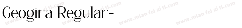 Geogira Regular字体转换